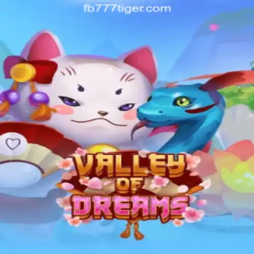 Explore the Thrilling World of 'ValleyofDreams': A New Gaming Sensation
